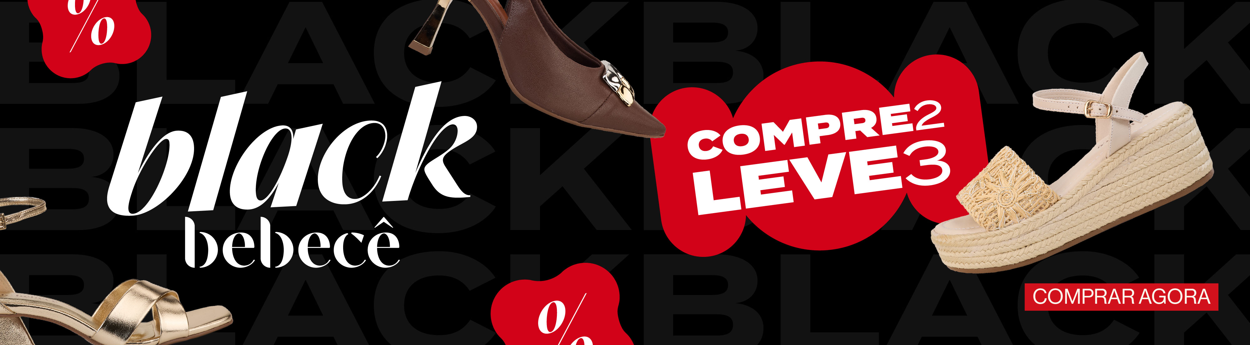 Black Friday Bebecê. Compre 2, leve 3